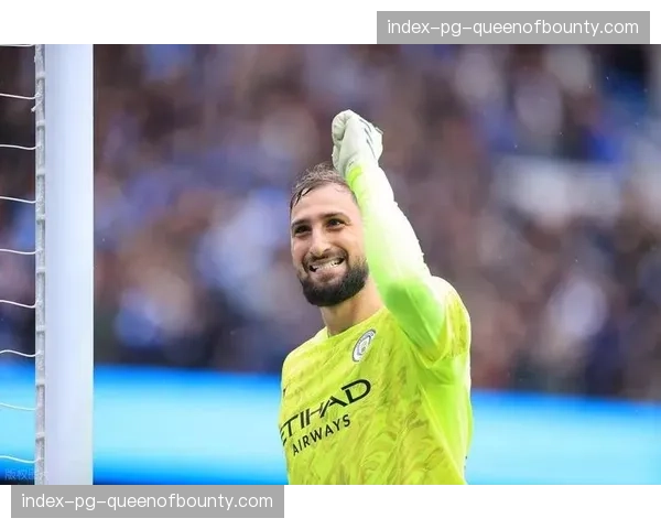 侧记：巴黎门将多纳鲁马谈扑出哈兰德点球前后的心理活动